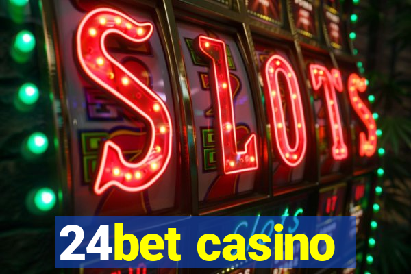 24bet casino